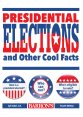 Most Popular Book : PRESIDENTIAL ELECTIONS AND OTHER COOL FACTS : Syl Sobel