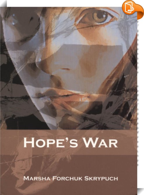 Hope's War : Marsha Forchuk Skrypuch - Book2look