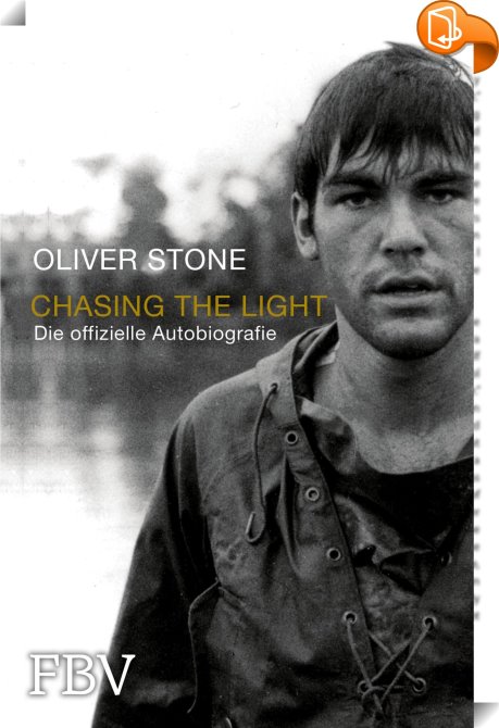 oliver stone chasing the light oliver stone chasing the light