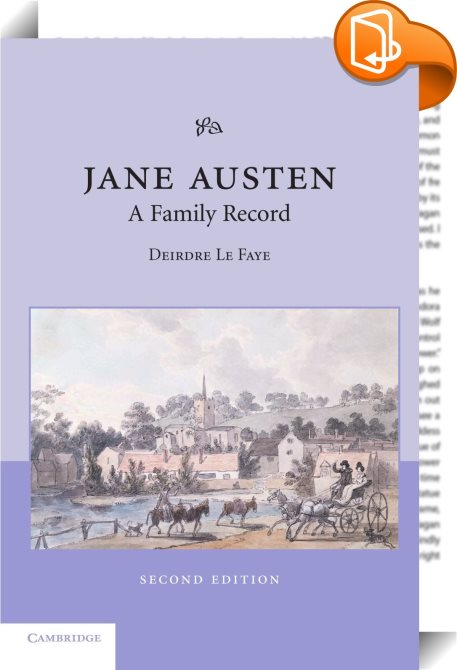 Jane Austen by Deirdre Le Faye Jane Austen by Deirdre Le Faye