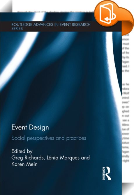 Event Design Routledge | event design greg richards karen mein l 233 nia marques Event Design Routledge | event design greg richards karen mein l 233 nia marques