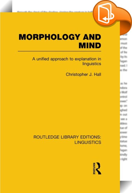 Morphology and Mind (RLE Linguistics C: Applied Linguistics ...