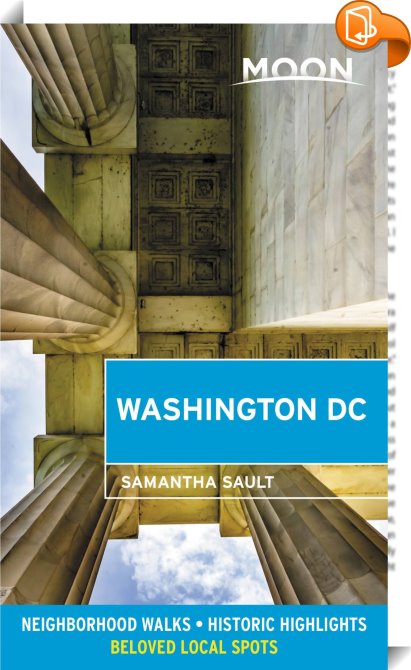 Moon Washington DC : Samantha Sault - Book2look