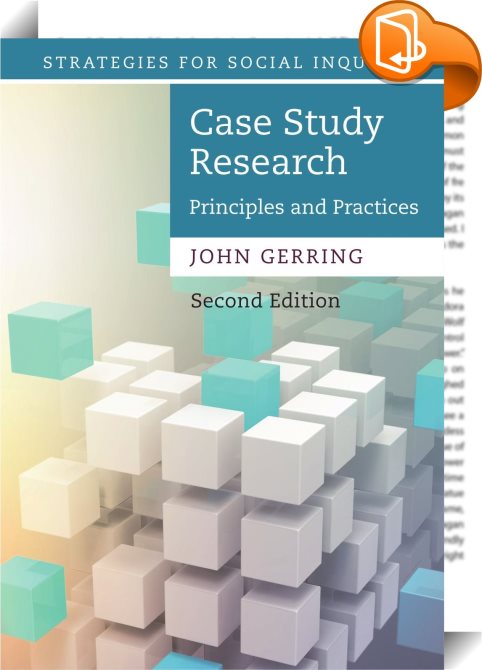 case study research principles and practices by john gerring