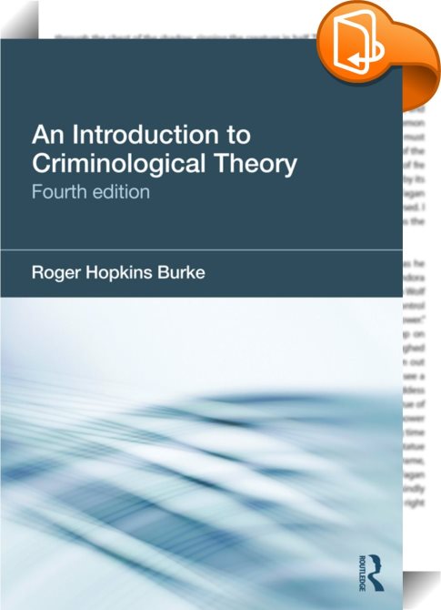 introduction to criminological theory Criminological theory has 47 ratings and 5 reviews for undergraduate courses in introduction to criminological theory, theories of crime & delinquency. introduction to criminological theory Criminological theory has 47 ratings and 5 reviews for undergraduate courses in introduction to criminological theory, theories of crime & delinquency.