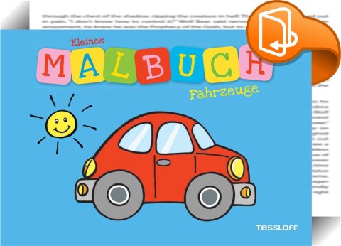 Kleines Malbuch. Fahrzeuge : TESSLOFF Verlag - Book2look