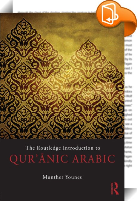 The Routledge Introduction To Qur Anic Arabic Munther Younes The Routledge Introduction To Qur Anic Arabic Munther Younes Book2look
